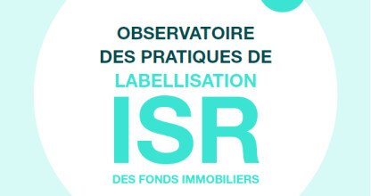 Publication de l'Observatoire 2022 des pratiques de labellisation ISR des fonds immobiliers