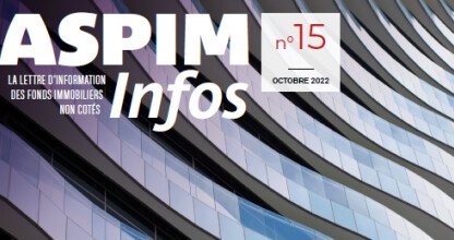 ASPIM Infos : La lettre d'information des fonds immobiliers non cotés - N°15