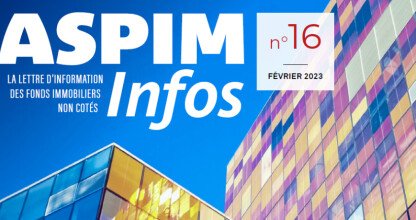 ASPIM Infos : La lettre d'information des fonds immobiliers non cotés - N°16