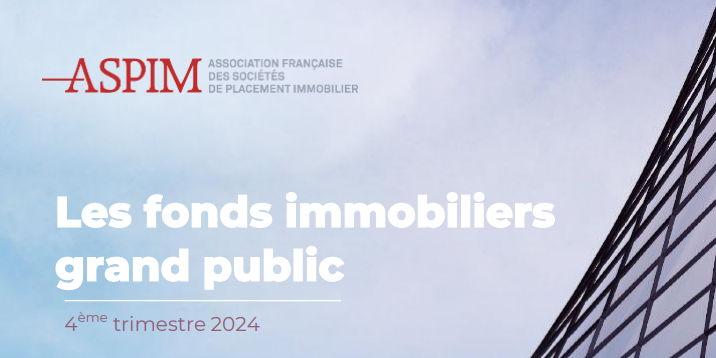 Cahier : Les fonds immobiliers grand public au 4ème trimestre 2024